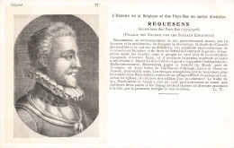 CELEBRITES - Hommes Politiques - Requesens - Gouverneur Des Pays-Bas - Carte Postale Ancienne - Hombres Políticos Y Militares