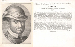 CELEBRITES - Hommes Politiques - Vitelli - Général De Philippe II, Sous Le Duc D'Albe - Carte Postale Ancienne - Uomini Politici E Militari