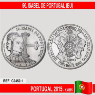 C2452.1# Portugal 2015. 5€. Isabel De Portugal (BU) - Portogallo