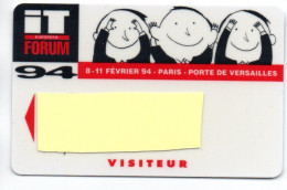 Carte Salon Badge IT FORUM 94  Card FRANCE Karte (F 603) - Cartes De Salon Et Démonstration