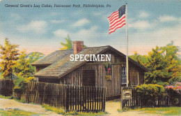 General Grant's Log Cabin - Fairmount Park - Philadelphia - Philadelphia