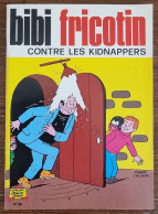 BIBI FRICOTIN Contre Les Kidnappers (N° 38) Par Lacroix.1981.Très Bon état - Bibi Fricotin