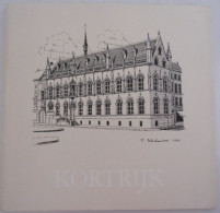 KORTRIJK NODIGT U UIT / COURTRAI VOUS INVITE -- GESCHIEDENIS KUNST ARCHITECTUUR LEIE VLAS - Geschiedenis