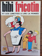 BIBI FRICOTIN Et Les Lunettes A Lire La Pensée (N° 42) Par Lacroix. 1970. - Bibi Fricotin