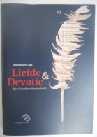 LIEFDE En DEVOTIE - Gruuthusehandschrift - Tentoonstelling 2013 / Gruuthuse Brugge Handschrift Egideus Waer Bestu Bleven - History