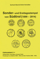 SONDER UND ERSTTAGSSTEMPEL
Von Südtirol (1899-2014) - Gerhard Bock - Rufin Schullian - Manuales Para Coleccionistas