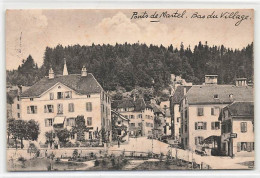 Ponts De Martel Bas Du Village 1918 - Ponts-de-Martel