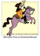 250 Jahre Post In Sulzbach-Opf - Sulzbach-Rosenberg