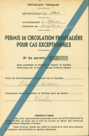 Guerre 40 Libération Ausweis Permis De Circulation Frontalière Pour Cas Exceptionnels Orchies Pour Thulin Belgique - Oorlog 1939-45