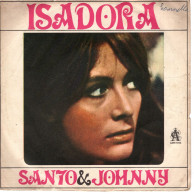 °°° 502) 45 GIRI - SANTO & JOHNNY - ISADORA / STREET OF DARK FLOWERS °°° - Sonstige - Italienische Musik