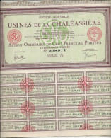 USINES DE LA CHALEASSIERE - LOT DE 10 ACTIONS ORDINAIRES  DE 100 FRS -SERIE A - 1927 - Industry
