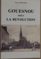 GOUESNOU SOUS LA REVOLUTION  Par  YANN GWEGEN  - Livre Breton - Bretagne