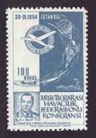 1954 TURKEY TURKISH AIR ASSOCIATION, THE INTERNATIONAL AERONAUTICAL FEDERATION CONFERENCE F.A.I. MNH ** - Sellos De Beneficiencia
