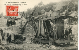 Cpa Lorroy La Catastrophe De Lorroy La Pelle à Vapeur Creusant Le Canal - Andere & Zonder Classificatie