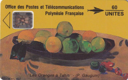 FRENCH POLYNESIA - Les Oranges, Painting/Gauguin(60 Units), Tirage %20000, 10/91, Used - Polynésie Française