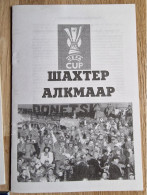 Programme Shakhtar Donetsk - AZ Alkmaar - 10.3.2005 - UEFA Cup - Pirat - Football Soccer Fussball Calcio - Programm Pi - Boeken