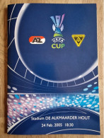 Programme AZ Alkmaar - Alemannia Aachen - 24.2.2005 - UEFA Cup - Football Soccer Fussball Calcio - Programm - Libros