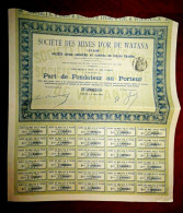 Société Des Mines D'Or De Watana, Siam (Thailand) Paris 1894 Share Certificate - Mines