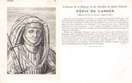 CELEBRITES - Personnages Historiques - Pépin De Landen - Carte Postale Ancienne - Politicians & Soldiers