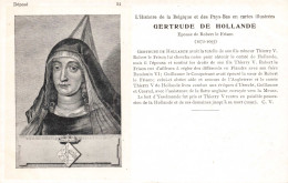 CELEBRITES - Personnages Historiques - Gertrude De Hollande - Epouse De Robert Le Frison - Carte Postale Ancienne - Uomini Politici E Militari