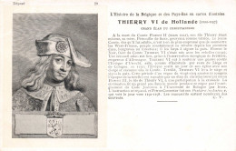 CELEBRITES - Personnages Historiques - Thierry VI De Hollande - Grand Elan Du Christianisme - Carte Postale Ancienne - Hombres Políticos Y Militares