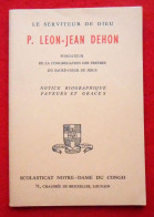 Livret Père Léon-Jean Dehon, Scolasticat Notre-Dame Du Congo, Louvain - Godsdienst & Esoterisme