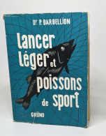 Lancer Léger Et Poissons De Sport - Chasse/Pêche