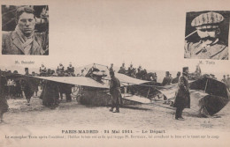 PARIS MADRID 1911 / LE DEPART / HELICE BRISEE ARRACHANT LE BRAS  ET TUANT SUR LE COUP BERTEAUX - Demonstraties