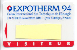 Carte Salon Badge Expotherm 94 Card FRANCE Karte (F 635) - Exhibition Cards