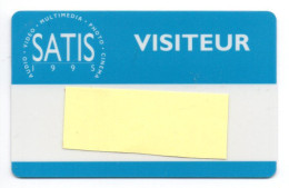 Carte Salon Badge SATIS Card FRANCE Karte (F 640) - Tarjetas De Salones Y Demostraciones