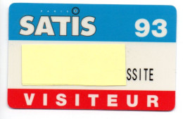 Carte Salon Badge SATIS 93 Card FRANCE Karte (F 641) - Cartes De Salon Et Démonstration