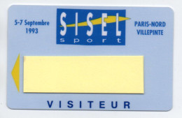 Carte Salon Badge SISEL 1993 Card FRANCE Karte (F 656) - Tarjetas De Salones Y Demostraciones