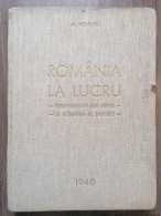 Alexandru Badauta - Romania La Lucru/ 1940 , 216 Pag , 23x33 Cm - Livres Anciens