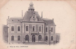 CARMAUX             HOTEL DE VILLE                     PRECURSEUR - Carmaux