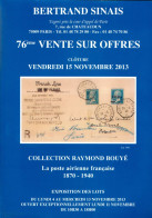 MARCOPHILIE POSTAL Bertrand SINAIS 76e  VENTE SUR OFFRES Clôture Vendredi 15 Novembre 2013 - Catalogues De Maisons De Vente