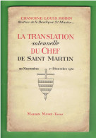 TOURS 1941 LA TRANSLATION SOLENNELLE DU CHEF DE SAINT MARTIN AVEC ENVOI DU CHANOINE LOUIS ROBIN - Centre - Val De Loire