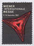 Austria / Österreich 1962 ⁕ Wiener Internationale Messe ⁕ 1v MNH Cinderella Vignette Reklamemarke - Erinnophilie