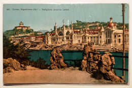 PIEMONTE TORINO 2 ESPOSIZIONE 1911 PADIGLIONE AMERICA LATINA  Formato Piccolo Colorata Non Viaggiata Condizioni Buone - Exhibitions