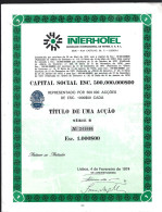 Title Of 1 Share Of Interhotel, Sociedade Hoteis, SA. Tourism. Hotel Industry. Stamp Fee 5$00. Titel Einer Aktie Von Int - Turismo