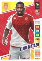 185 Eliot Matazo - AS Monaco - Panini Adrenalyn XL 2023-2024 Ligue 1 - Trading Cards