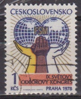 Syndicalisme Mondial - TCHECOSLOVAQUIE - Mains, Globe Terrestre - N° 2272 - 1978 - Used Stamps