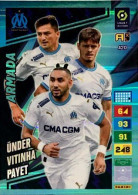 420 Dimitri Payet / Cengiz Ünder / Vitinha - Olympique De Marseille - Armada - Panini Adrenalyn XL 2023-2024 Ligue 1 - Trading Cards