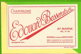 BUVARD & Blotting Paper : Champagne Edouard BESSERAT  AY MARNE - Liquor & Beer