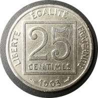 Monnaie France - 1903 - 25 Centimes Patey 1er Type - 25 Centimes