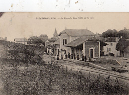 SAINT-GERMAIN-LAVAL LA NOUVELLE GARE ( COTE DE LA VOIE ) - Saint Germain Laval