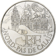 France, 10 Euro, Nord-Pas De Calais, 2011, Paris, FDC, Argent, Gadoury:EU450 - France