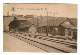 Visé  La Gare Provisoire Et Gare Visé, Haut-Visé - Wezet