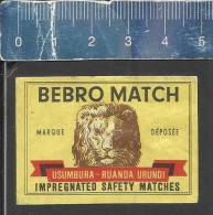 BEBRO MATCH - USUMBURA (LION) - OLD MATCHBOX LABEL RUANDA URUNDI - Boites D'allumettes - Etiquettes