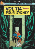 HERGÉ - Les Aventures De TINTIN    VOL 714 POUR SYDNEY - Hergé