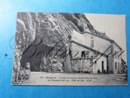 Dauphine Tunnel Et Maison Cantonnière Du Col Du Rousset Cöte De Die - Autres & Non Classés